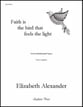 Faith Is the Bird that Feels the Light SSA choral sheet music cover